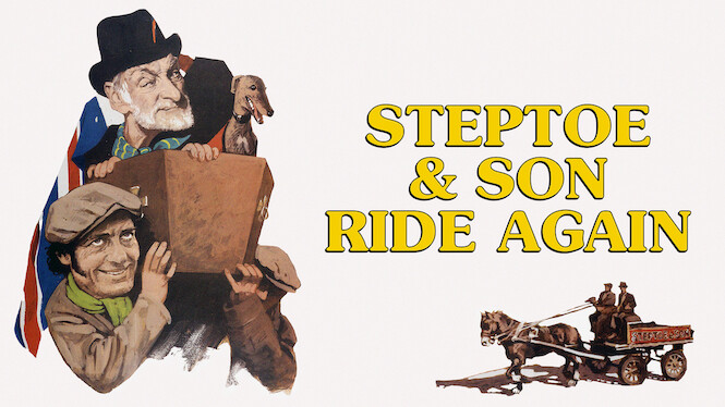 Steptoe and Son Ride Again (1973) - Netflix | Flixable